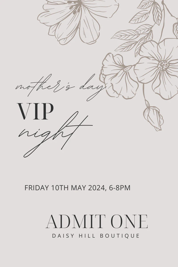 VIP NIGHT TICKET - MOTHER'S DAY